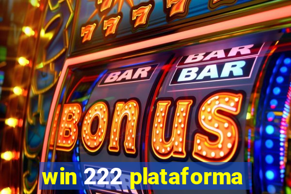 win 222 plataforma